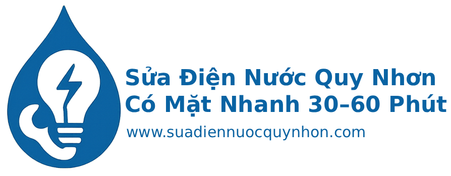 Sửa Điện Nước – Điện Lạnh Tại Quy Nhơn | Có Mặt Nhanh 30–60 Phút